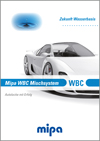 Mipa WBC-Mischsystem - Zukunft Wasserbasis